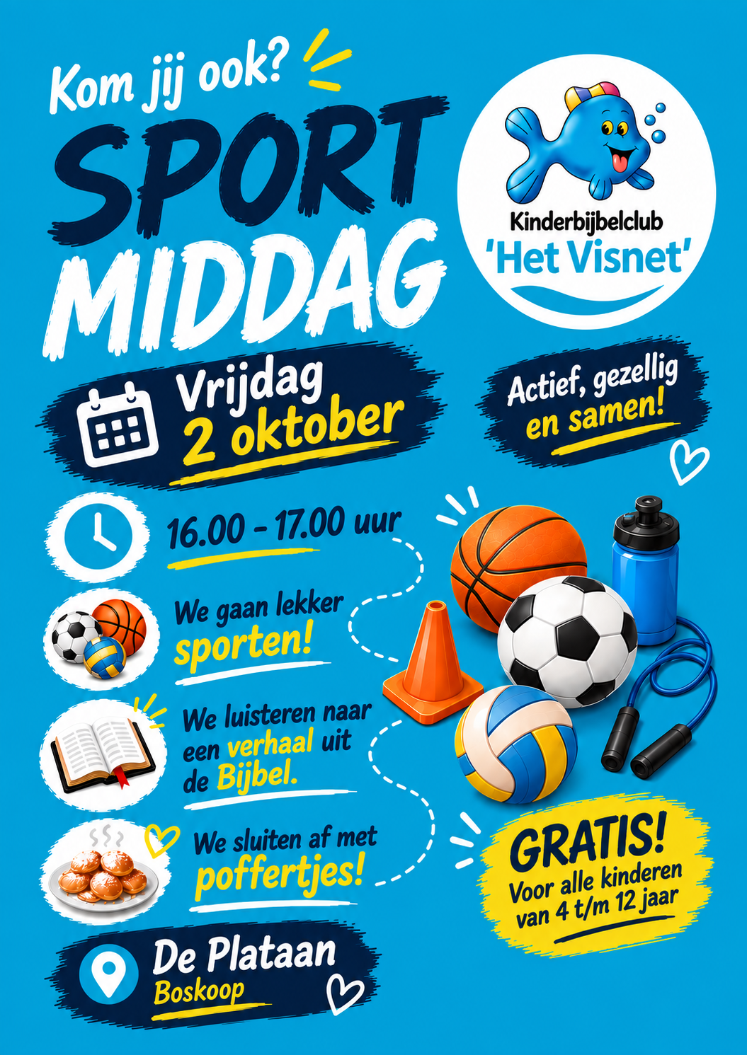Flyer voor de sportmiddag van Het Visnet op vrijdag 2 oktober 2026. Inloop vanaf 16.00 uur, start om 17.00 uur en einde om 20.00 uur. Voor alle kinderen van 4 tot en met 12 jaar. De Plataan, Boskoop. Aanmelden kan tot uiterlijk 24 september.